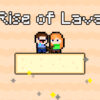 rise of lava